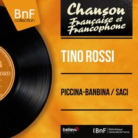 Piccina-banbina - Pierre Spiers Et Son Orchestre, Tino Rossi