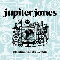 Sicher nicht - Jupiter Jones