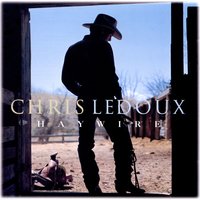 Love Needs a Fool - Chris Ledoux