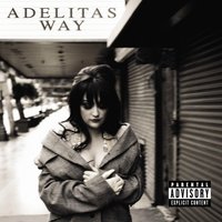 Just A Little Bit - Adelitas Way