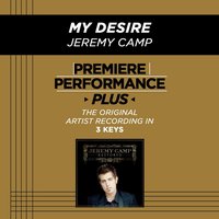 My Desire (High Key-Premiere Performance Plus) - Jeremy Camp