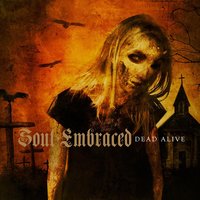 To End It All - Soul Embraced