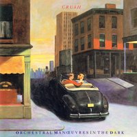 Crush - Orchestral Manoeuvres In The Dark, Andy McCluskey, Paul Humphreys