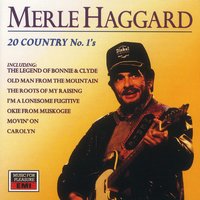 I'm A Lonesome Fugitive - Merle Haggard, The Strangers
