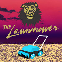 The Lawnmower - Aryay