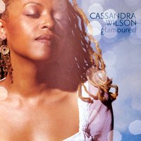 I Want More - Cassandra Wilson
