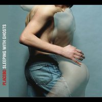 Centrefolds - Placebo