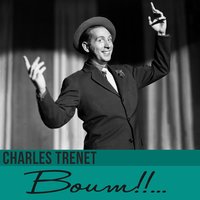 Boum!!... - Charles Trenet