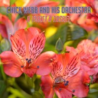 A Tisket a Tasket - Chick Webb & His Orchestra
