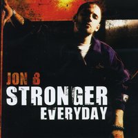 Stronger Everyday - Jon B., Tank