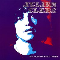 Des Larmes Sucrées - Julien Clerc