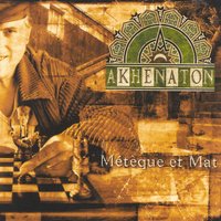 Je Suis Peut-Être - Akhenaton