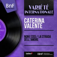 La strada dell'amore - Caterina Valente, Werner Muller Et Son Orchestre