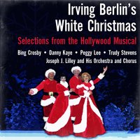 What Can You Do with the General - Bing Crosby, Danny Kaye, Peggy Lee