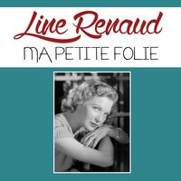 Ma petite folie - Line Renaud