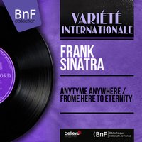 Anytime Anywhere - Frank Sinatra, Nelson Riddle And His Orchestra
