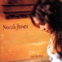 Be Here To Love Me - Norah Jones