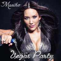 Vegas Party - Manika