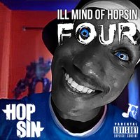 Ill Mind of Hopsin 4 - Hopsin