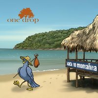 Back to Montañita - One Drop