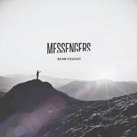 Messenger (Malachi's Song) - Sean Feucht