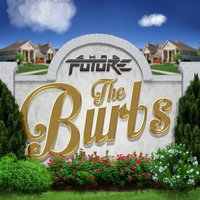 The Burbs - Chad Future