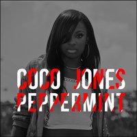 Peppermint - Coco Jones