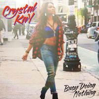 Busy Doing Nothing - Crystal Kay