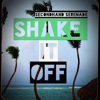 Shake It Off - Secondhand Serenade