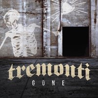 Gone - Tremonti