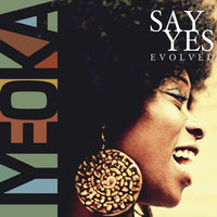 Say Yes - Iyeoka