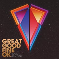 Not Going Home - Great Good Fine Ok