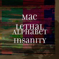 Alphabet Insanity - Mac Lethal