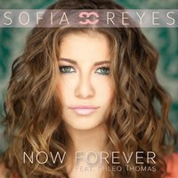Now Forever (feat. Khleo Thomas) - Sofia Reyes