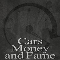 Cars, Money and Fame - Timeflies