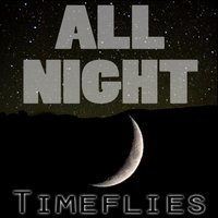 All Night - Timeflies