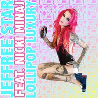 Lollipop Luxury - Nicki Minaj, Jeffree Star