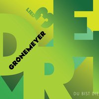 Lied 3 - Du Bist Die - Herbert Grönemeyer