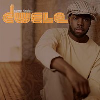 I Think I Love You - Dwele