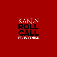 Roll Call - KAPTN, Juvenile