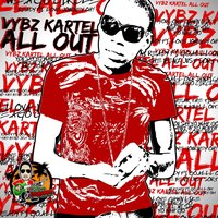 All Out - VYBZ Kartel