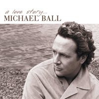 I Wish You Love - Michael Ball