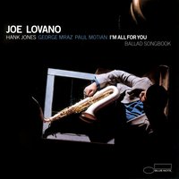 Don't Blame Me - Joe Lovano