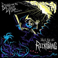 The Reckoning - Blood On The Dance Floor