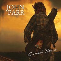 Comin' home - John Parr