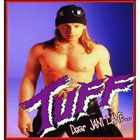 Dear Jani Lane - TUFF