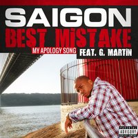 Best Mistake (feat. G. Martin) - Saigon