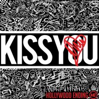 Kiss You - Hollywood Ending