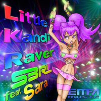 Little Kandi Raver 2012 - S3RL, Sara