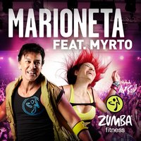 Marioneta (feat. Myrto) - Zumba Fitness
